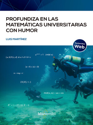 cover image of Profundiza en las matemáticas universitarias con humor